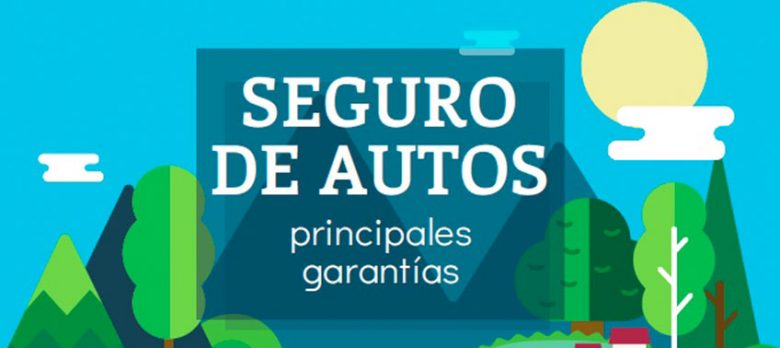 Principales garantías del seguro de autos