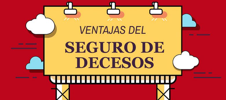 Ventajas del seguro de decesos